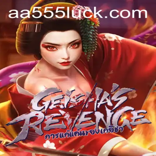 GeishasRevenge: Um Mergulho no Mundo do Jogo AA555